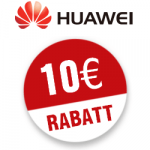 10 € HUAWEI Gutschein