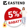 5% Eastend Gutschein