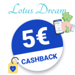 5€ Lotus Dream Cashback