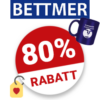 80% BETTMER Gutschein