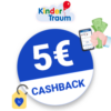 5€ Kindertraum Cashback