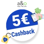 5€ a&o FEEL THE LIFE Cashback