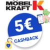 5€ Möbel Kraft Cashback