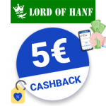 5€ Lord of Hanf Cashback