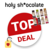 holy shocolate Gutschein Top Deal