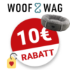 10€ WOOF&WAG Gutschein