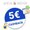 5€ Wein & Mehr Cashback