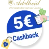 5€ Adelheid Cashback
