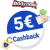 5€ Bodystriker Cashback
