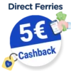 5€ Direct Ferries Cashback