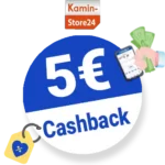 5€ Kamin-Store24 Cashback