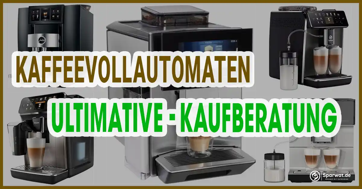 Kaffeevollautomaten 2024: Dein ultimativer Kauf-Guide