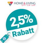 2,5% Home & Living Rabatt – AUF ALLES
