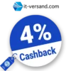 4% IT-Versand Cashback – AUF ALLES