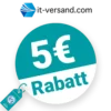 5€ IT-Versand Rabatt – Newsletter