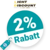 2% Lichtdiscount Rabatt – Bei Vorkasse