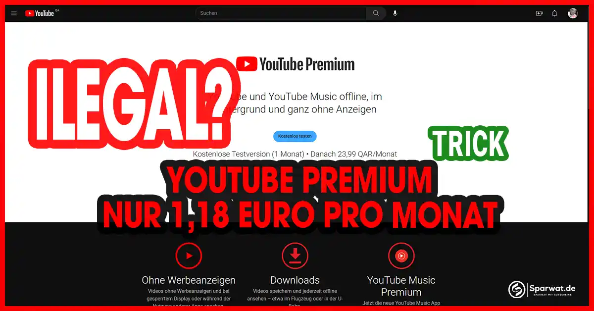 Youtube Premium für 1,18 € | Spar-Trick sicher und legal?