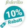 10% federiko Rabatt – Newsletter