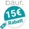 15€ BAUR Rabatt – Freunde werben