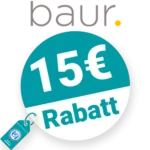 15€ BAUR Rabatt – Freunde werben