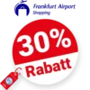 30% Frankfurt Airport Shopping Rabatt – Sale