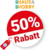 50% Haus & Hobby Rabatt – Auf ausgewählte 1+1 gratis Artikel