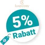 5% LuxeCosy Rabatt – Newsletter