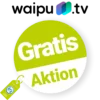 waipu.tv Gratis Aktion