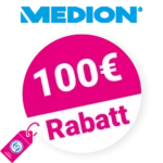 100€ MEDION Gutschein – Auf ausgewählte B-Ware