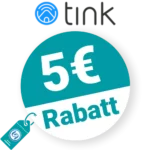 5€ tink Rabatt – Newsletter