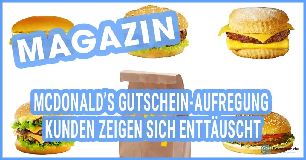 McDonald’s Gutschein-Aufregung: Kunden zeigen sich enttäuscht