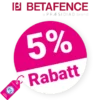 5% Betafence Gutschein – AUF ALLES
