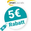 5€ Sportlädchen Rabatt – Newsletter