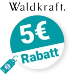 5€ Waldkraft Rabatt – Newsletter