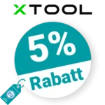5% xTool Rabatt – Newsletter