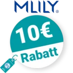 10€ MLILY Rabatt – Newsletter