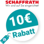 10€ Schaffrath Rabatt – Newsletter