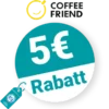 5€ Coffee Friend Rabatt – Newsletter