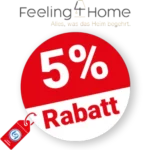 5% Feeling4Home Rabatt – Bei Vorkasse
