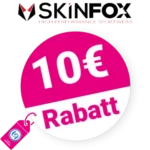10€ Skinfox Gutschein – Auf Boards