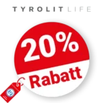 20% TYROLIT Life Rabatt – Sale