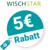 5€ Wisch-Star Rabatt – Newsletter