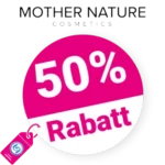 50% Mother Nature Cosmetics Gutschein – Neukunden