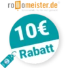 10€ Rollomeister Rabatt – Newsletter