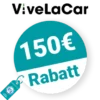 150€ ViveLaCar Rabatt – Empfehlung