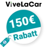 150€ ViveLaCar Rabatt – Empfehlung