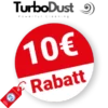 10€ TurboDust Rabatt – Auf Zubehör