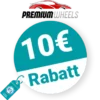 10€ Premium Wheels Rabatt – Newsletter