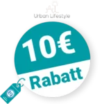 10€ Urban Lifestyle Rabatt – Newsletter