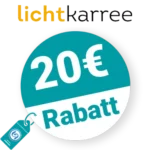 20€ Lichtkarree Rabatt – Newsletter